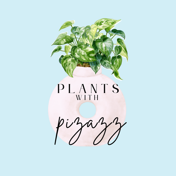 Plants with Pizazz